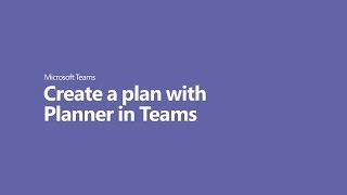 How to create a plan with Planner in Microsoft Teams [upl. by Ethben]