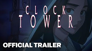 Clock Tower  LRG3 Reveal Trailer [upl. by Bud]