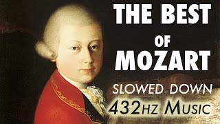 The Best Of Mozart  Slowed Down  432Hz  45 Hours [upl. by Emanuele398]