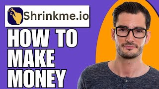 How To Make Money on Shrinkmeio Simple [upl. by Wahkuna502]