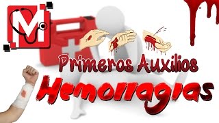 Primeros Auxilios Hemorragias [upl. by Ateekram680]