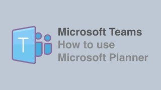 How to Use Planner with Microsoft Teams [upl. by Anidem]