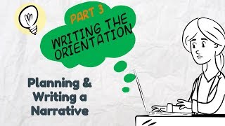 Writing a Narrative Part 3 Orientation  EasyTeaching [upl. by Ihab]