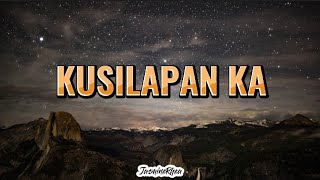 Kusilapan Ka  Ilocano song Lyrics [upl. by Carbone452]