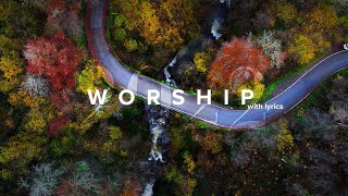 Powerful Worship Songs 2022 with Lyrics [upl. by Critchfield342]