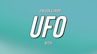 D Block Europe Young Adz amp Dirtbike LB x Aitch  UFO Lyrics [upl. by Nali]