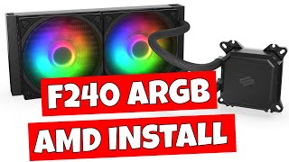 How To Install Silentium PC Navis F240 ARGB AIO AMD AM4 Platform [upl. by Schach]