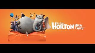 Horton Hears a Who Full Opening Theme [upl. by Aeriela]