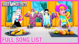 Full Song List  Just Dance 2022 Official [upl. by Mchale]