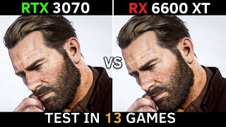 RX 6600 XT vs RTX 3070  Test In 13 Games  1080p  1440p  2022 [upl. by Flosser]