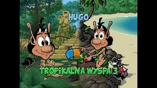 Hugo Tropikalna Wyspa 3 [upl. by Toney]