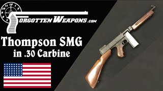 Thompson SMG in 30 Carbine [upl. by Brant260]