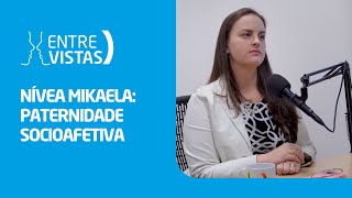 Paternidade Socioafetiva  EntreVistas [upl. by Arlo]