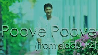 Poove Poove Lyric Video  Siddu 2  Shanthnu  Dharan Kumar  Yuvan Shankar Raja Chinmayi [upl. by Debo]