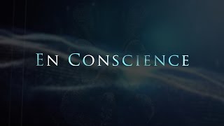 En Conscience Documentaire [upl. by Steffane135]