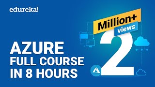 Azure Full Course  Learn Microsoft Azure in 8 Hours  Azure Tutorial For Beginners  Edureka [upl. by Akenat904]