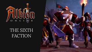 Albion Online  The Sixth Faction [upl. by Goss]