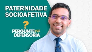 Paternidade socioafetiva O que é Como fazer o reconhecimento [upl. by Alleuqahs482]