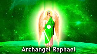 Archangel Raphael  Ask Him To Heal Your Mind Body and Spirit Rejuvenate Your Physical Health ☯173 [upl. by Jeno]